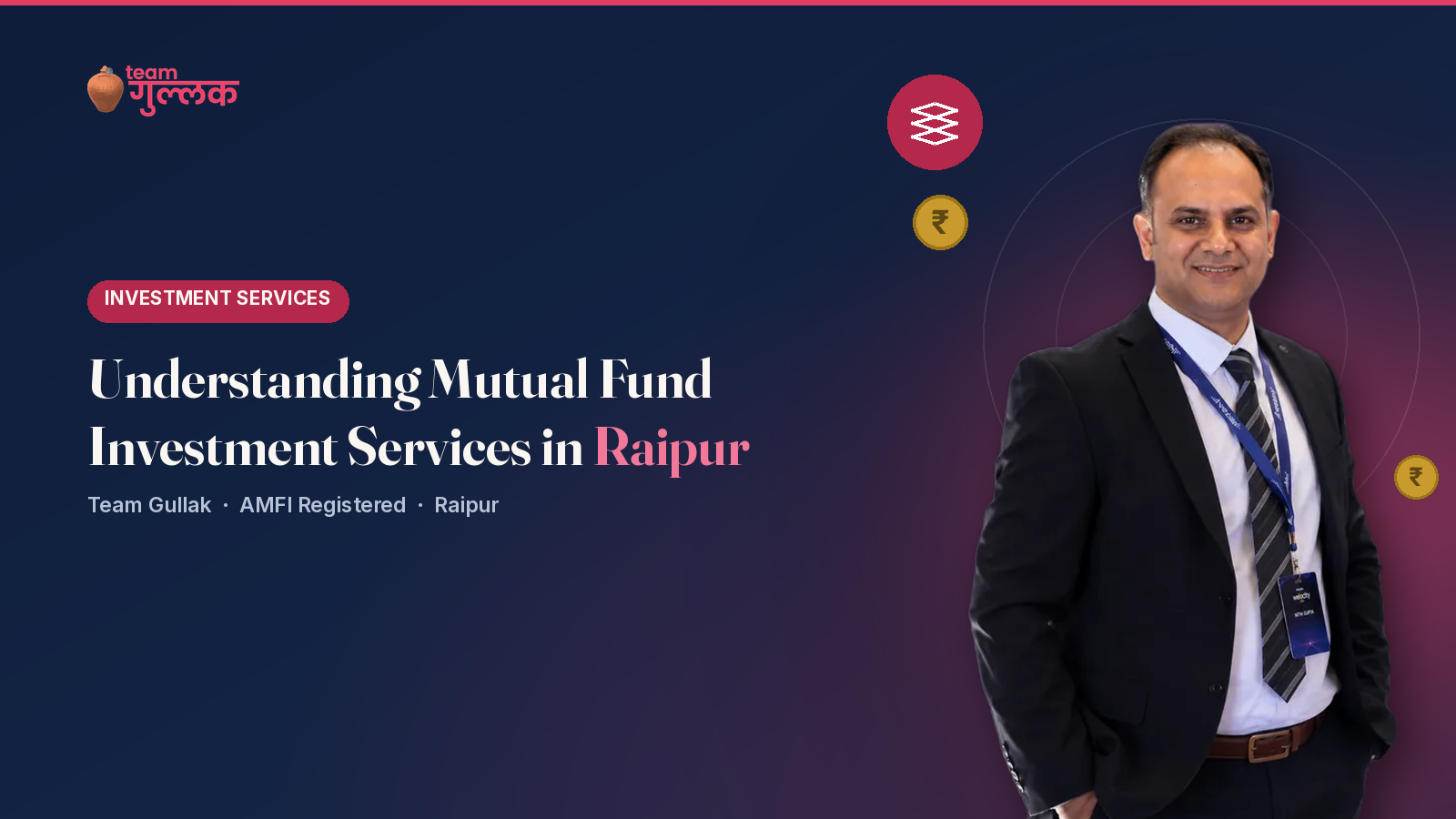 Understanding Mutual Fund Investment Services in Raipur